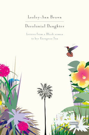 Decolonial Daughter Paperback by Lesley-Ann Brown