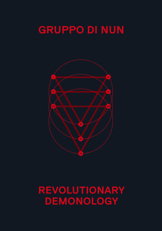 Revolutionary Demonology Paperback by Gruppo di Nun; foreword by Amy Ireland
