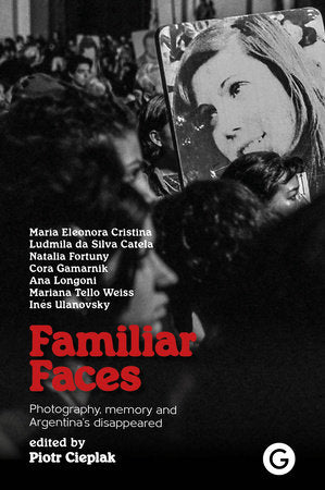 Familiar Faces Paperback by edited by Piotr Cieplak