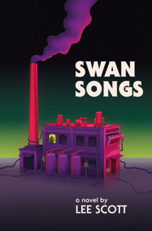 Swan Songs Paperback by Lee Scott