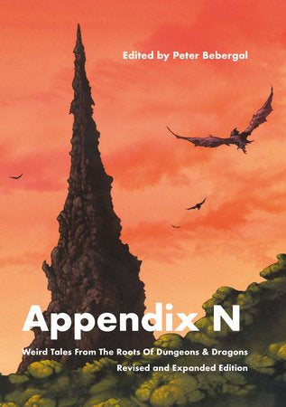 Appendix N, revised and expanded edition Paperback by edited by Peter Bebergal; foreword by Adrian Tchaikovsky; afterword by Ann VanderMeer