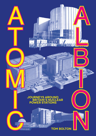 Atomic Albion Paperback by Tom Bolton