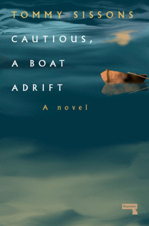 Cautious, A Boat Adrift Paperback by Tommy Sissons