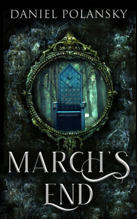 March's End Paperback by Daniel Polansky