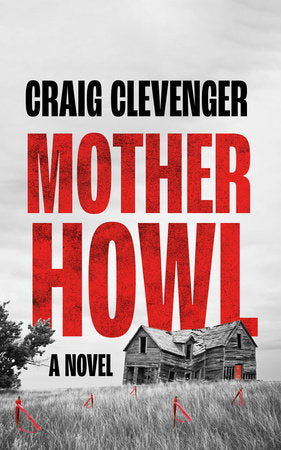 Mother Howl Paperback by Craig Clevenger
