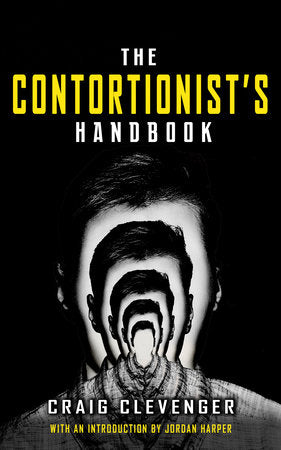 The Contortionist's Handbook Paperback by Craig Clevenger