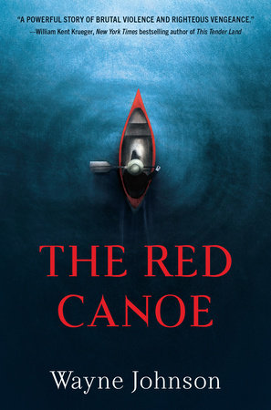 The Red Canoe Paperback by Wayne Johnson