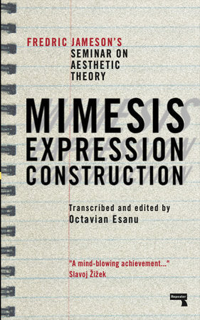 Mimesis, Expression, Construction Paperback by Fredric Jameson