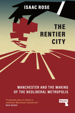 The Rentier City Paperback by Isaac Rose