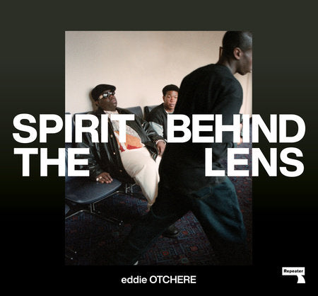 Spirit Behind the Lens Hardcover by Eddie Otchere