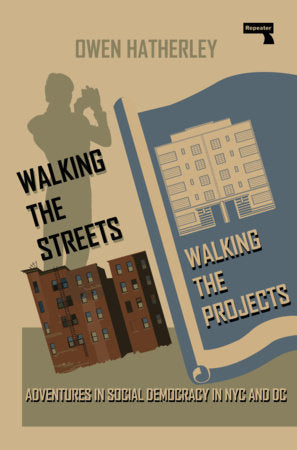 Walking the Streets/Walking the Projects Paperback by Owen Hatherley