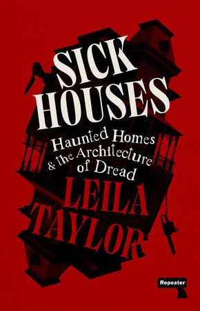 Sick Houses Paperback by Leila Taylor
