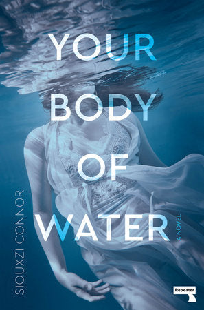 Your Body of Water Paperback by Siouxzi Connor