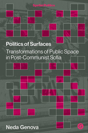 Politics of Surfaces Hardcover by Neda Genova