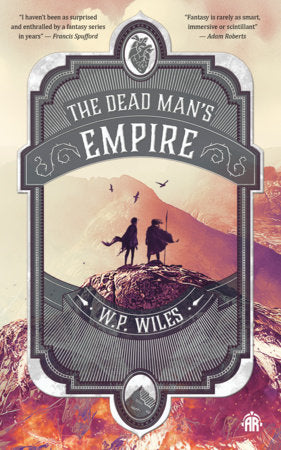 The Dead Man's Empire Paperback by W.P. Wiles