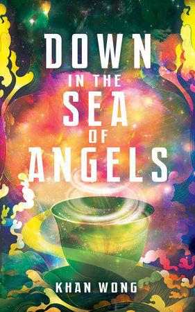 Down in the Sea of Angels Paperback by Khan Wong