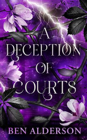 A Deception of Courts Paperback by Ben Alderson