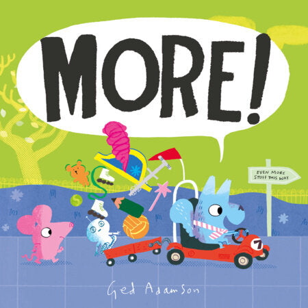 More! Hardcover by Ged Adamson