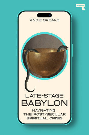 Late-Stage Babylon Paperback by Angie Speaks