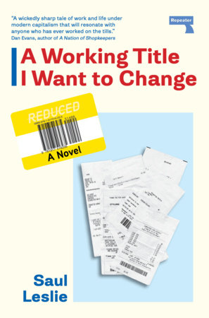 A Working Title I Want to Change Paperback by Saul Leslie
