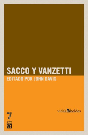 Sacco y Vanzetti Paperback by John Davis