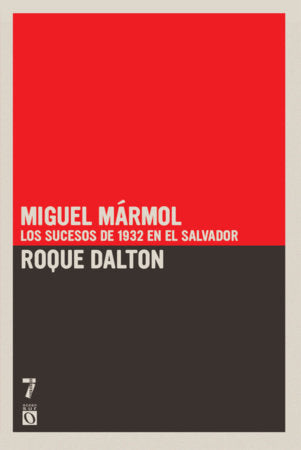 Miguel Mármol Paperback by Roque Dalton