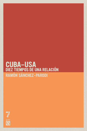 Cuba-USA Paperback by Ramón Sánchez-Parodi