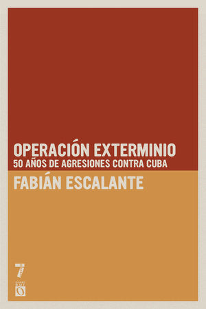 Operación Exterminio Paperback by Fabián Escalante Font