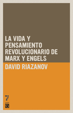 La vida y el pensamiento revolucionario de Marx y Engels Paperback by David Riazanov