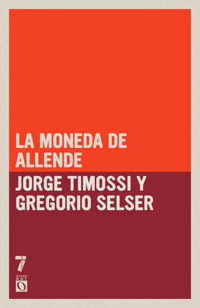 La Moneda de Allende Paperback by Jorge Timossi