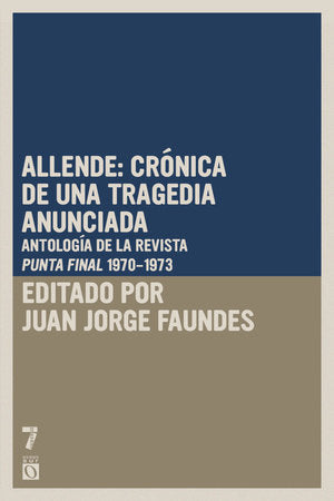 Allende: crónica de una tragedia anunciada Paperback by Juan Jorge Faundes