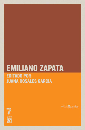 Emiliano Zapata Paperback by Juana Rosales García