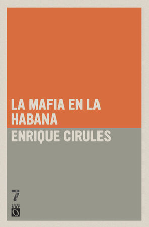 La Mafia en La Habana Paperback by Enrique Cirules