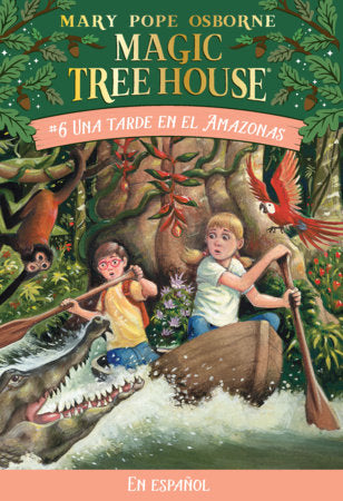 Una tarde en el Amazonas / Afternoon on the Amazon Paperback by Mary Pope Osborne