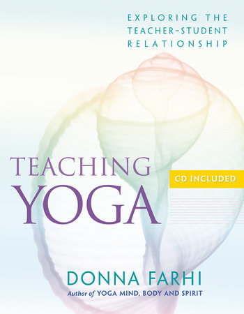 Teaching Yoga Paperback by Donna Farhi