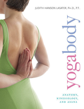 Yogabody Paperback by Judith Hanson Lasater
