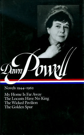 Dawn Powell: Novels 1944-1962 (LOA #127) Hardcover by Dawn Powell