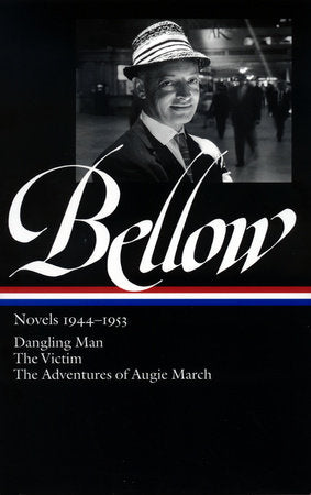 Saul Bellow: Novels 1944-1953 (LOA #141) Hardcover by Saul Bellow