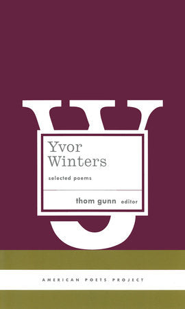 Yvor Winters: Selected Poems Hardcover by Yvor Winters