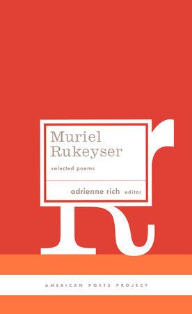 Muriel Rukeyser: Selected Poems Hardcover by Muriel Rukeyser