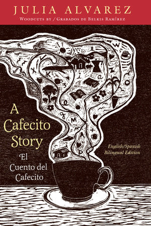 A Cafecito Story / El cuento del cafecito Paperback by JULIA ALVAREZ