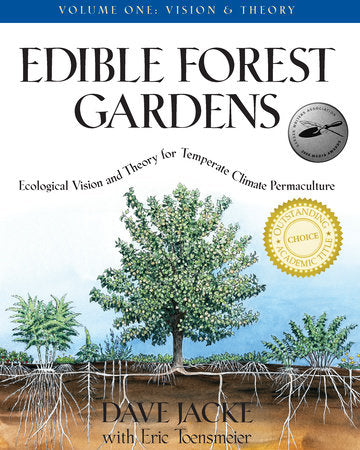 Edible Forest Gardens, Volume I Hardcover by DAVID JACKE