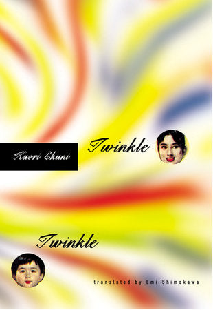 Twinkle Twinkle Hardcover by Kaori Ekuni; Translated by Emi Shimokawa