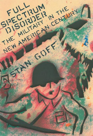Full Spectrum Disorder Paperback by Stan Goff
