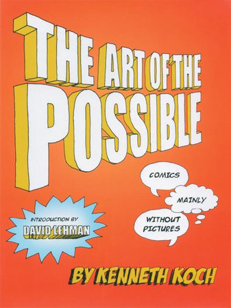 The Art of the Possible! Paperback by Kenneth Koch