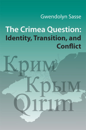 Crimea Question Paperback by Gwendolyn Sasse