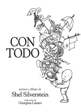 Con todo / Every Thing On It Hardcover by Shel Silverstein