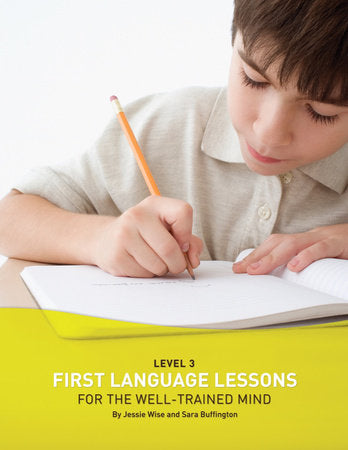 First Language Lessons for the Well Trained Mind Lvl 3 Instructo Paperback by Jessie Wise;Sara Buffington