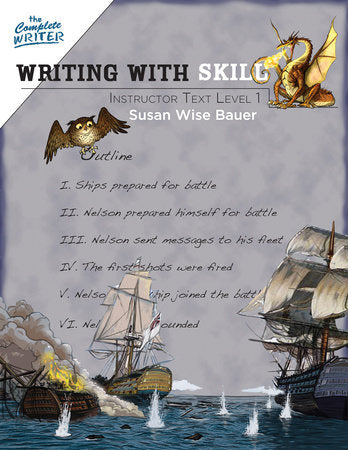 The Complete Writer: Writing with Skill Instructor Text Level 1 Paperback by Susan Wise Bauer