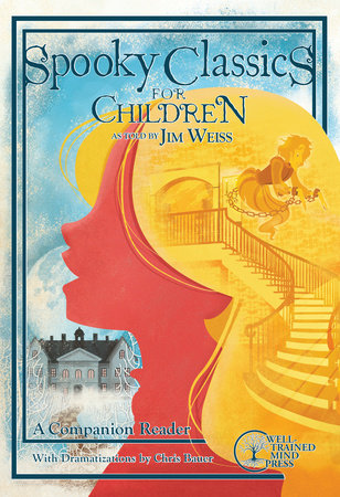 Spooky Classics for Children Paperback by Jim Weiss